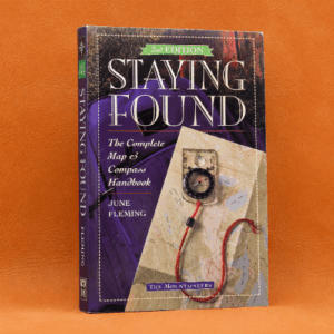 Staying Found: The Complete Map & Compass Handbook (2nd Edition)