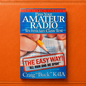 Pass Your Amateur Radio Technician Class Test – The Easy Way (2022–2026 Edition)